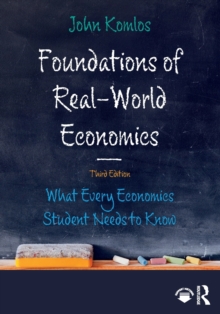 Foundations of Real-World Economics : What Every Economics Student Needs to Know