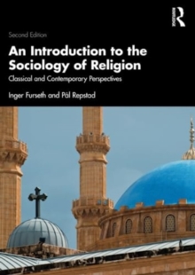 An Introduction to the Sociology of Religion : Classical and Contemporary Perspectives