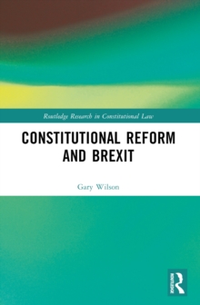 Constitutional Reform and Brexit