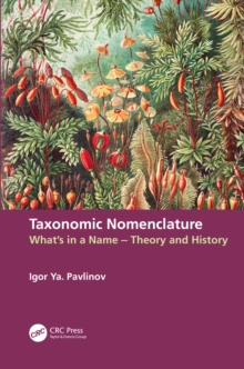 Taxonomic Nomenclature : Whats in a Name  Theory and History