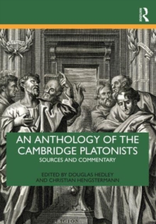 An Anthology of the Cambridge Platonists : Sources and Commentary