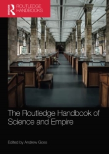 The Routledge Handbook of Science and Empire