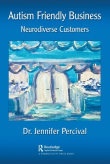 Autism Friendly Business : Serving Neurodiverse Customers