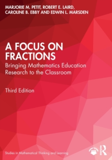 A Focus on Fractions : Bringing Mathematics Education Research to the Classroom