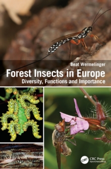 Forest Insects in Europe : Diversity, Functions and Importance