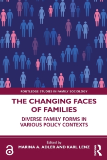 The Changing Faces of Families : Diverse Family Forms in Various Policy Contexts