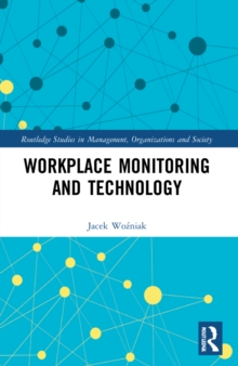 Workplace Monitoring and Technology