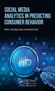 Social Media Analytics in Predicting Consumer Behavior