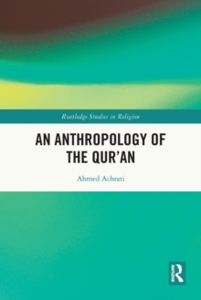 An Anthropology of the Quran