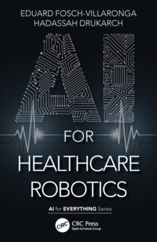 AI for Healthcare Robotics