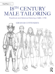 18th Century Male Tailoring : Theatrical and Historical Tailoring c1680  1790