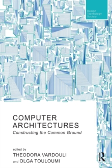 Computer Architectures : Constructing The Common Ground