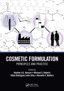 Cosmetic Formulation : Principles and Practice