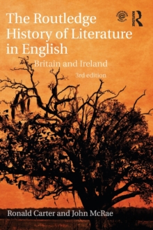 The Routledge History of Literature in English : Britain and Ireland