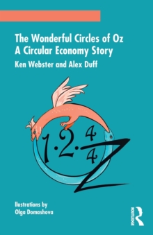 The Wonderful Circles Of Oz : A Circular Economy Story