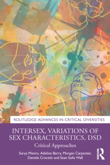 Intersex, Variations of Sex Characteristics, DSD : Critical approaches