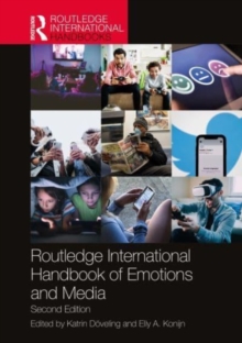 Routledge International Handbook Of Emotions And Media Katrin Doveling