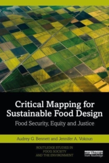 Critical Mapping for Sustainable Food Design : Food Security, Equity, and Justice