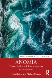 Anomia : Theoretical and Clinical Aspects