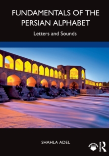 Fundamentals of the Persian Alphabet : Letters and Sounds