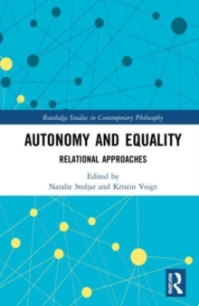 Autonomy and Equality : Relational Approaches