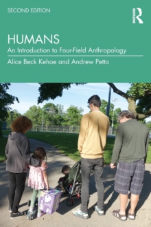 Humans : An Introduction to Four-Field Anthropology