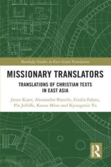 Missionary Translators : Translations of Christian Texts in East Asia