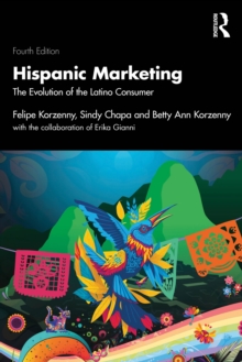 Hispanic Marketing : The Evolution of the Latino Consumer