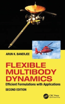 Flexible Multibody Dynamics : Efficient Formulations with Applications