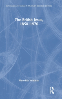 The British Jesus, 1850-1970