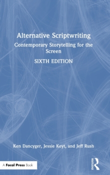 Alternative Scriptwriting : Contemporary Storytelling for the Screen