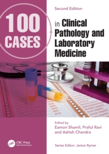 100 Cases in Clinical Pathology and Laboratory Medicine