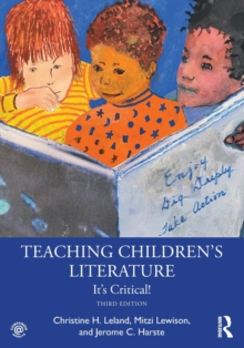 Teaching Children's Literature : It's Critical!