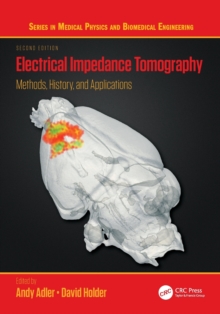 Electrical Impedance Tomography : Methods, History and Applications