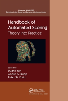 Handbook of Automated Scoring : Theory into Practice