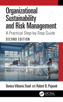 Organizational Sustainability and Risk Management : A Practical Step-by-Step Guide
