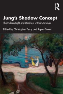 Jung's Shadow Concept : The Hidden Light and Darkness within Ourselves