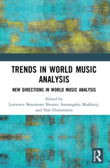 Trends in World Music Analysis : New Directions in World Music Analysis