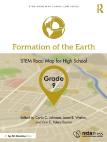 Formation of the Earth, Grade 9 : STEM Road Map for High School