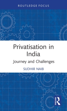 Privatisation in India : Journey and Challenges