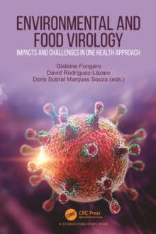 Environmental and Food Virology : Impacts and Challenges in One Health Approach