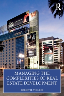 Managing the Complexities of Real Estate Development