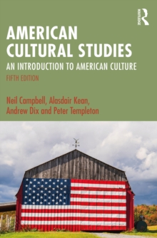 American Cultural Studies : An Introduction to American Culture