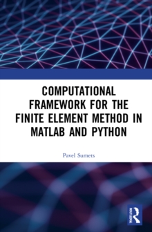 Computational Framework for the Finite Element Method in MATLAB and Python