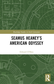 Seamus Heaneys American Odyssey