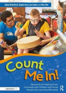 Count Me In!: Resources for Making Music Inclusively with Children and Young People with Learning Difficulties