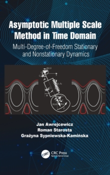 Asymptotic Multiple Scale Method in Time Domain : Multi-Degree-of-Freedom Stationary and Nonstationary Dynamics