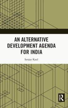 An Alternative Development Agenda for India