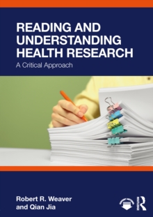 Reading and Understanding Health Research : A Critical Approach