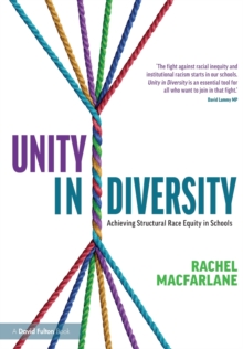 Unity in Diversity: Achieving Structural Race Equity in Schools